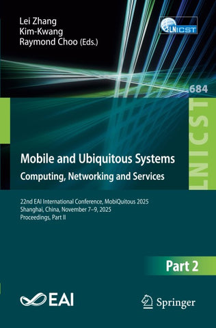Mobile and Ubiquitous Systems: Computing, Networking and Services