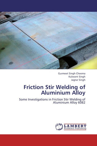 Friction Stir Welding of Aluminium Alloy