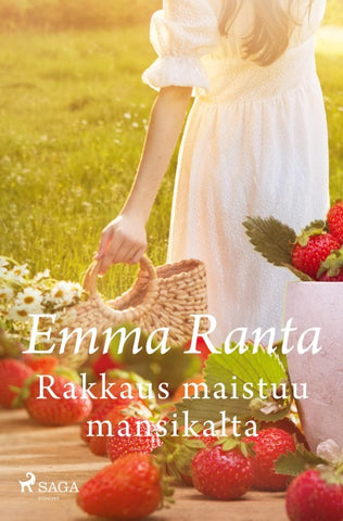Rakkaus maistuu mansikalta