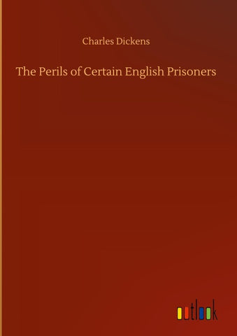The Perils of Certain English Prisoners