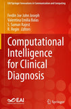 Computational Intelligence for Clinical Diagnosis