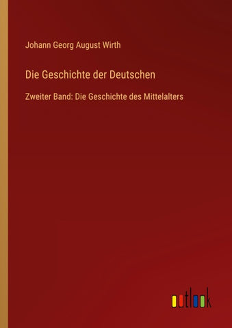 Die Geschichte der Deutschen