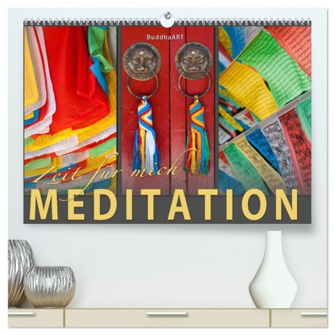 MEDITATION Zeit für mich (hochwertiger Premium Wandkalender 2026 DIN A2 quer), Kunstdruck in Hochglanz