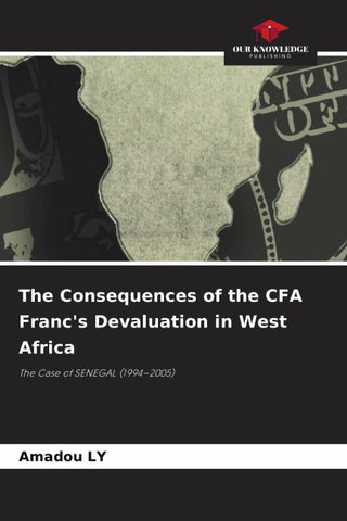 The Consequences of the CFA Franc's Devaluation in West Africa