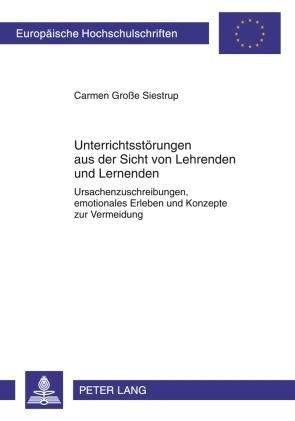 Unterrichtsstörungen aus der Sicht von Lehrenden und Lernenden