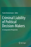 Criminal Liability of Political Decision-Makers