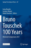 Bruno Touschek 100 Years