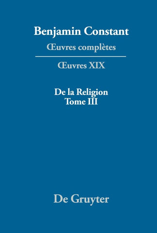 De la Religion, considérée dans sa source, ses formes et ses développements, Tome III