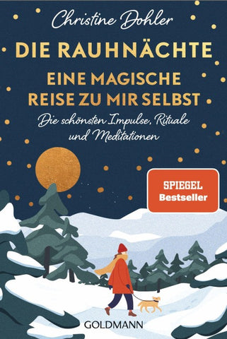 Die Rauhnächte – Eine magische Reise zu mir selbst