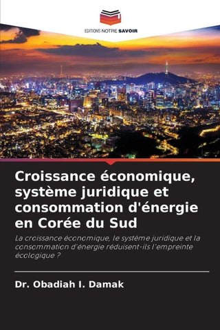 Croissance économique, système juridique et consommation d'énergie en Corée du Sud