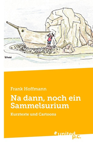 Na dann, noch ein Sammelsurium