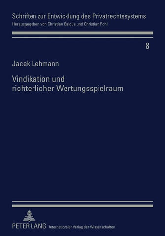 Vindikation und richterlicher Wertungsspielraum