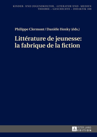 Littérature de jeunesse : la fabrique de la fiction
