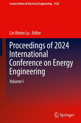 Proceedings of 2024 International Conference on Energy Engineering