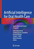 Artificial Intelligence for Oral Health Care