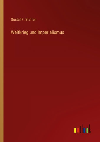 Weltkrieg und Imperialismus