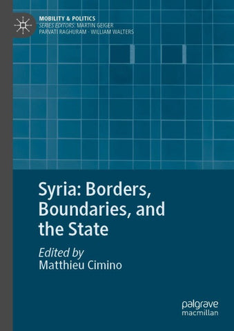Syria: Borders, Boundaries, and the State