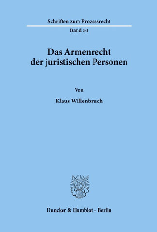 Das Armenrecht der juristischen Personen.