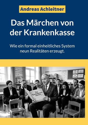 Das Märchen von der Krankenkasse