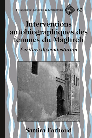 Interventions autobiographiques des femmes du Maghreb