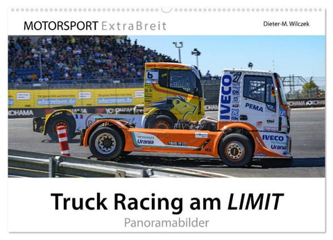 Truck Racing am LIMIT - Panoramabilder (Wandkalender 2027 DIN A2 quer), CALVENDO Monatskalender