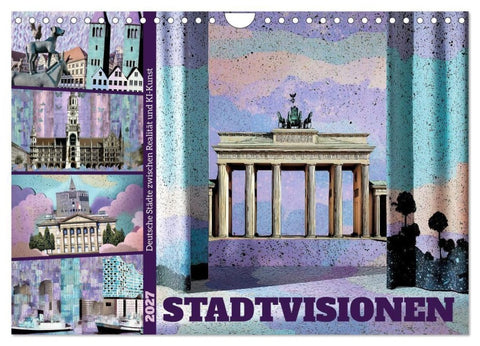 Stadtvisionen (Wandkalender 2027 DIN A4 quer), CALVENDO Monatskalender