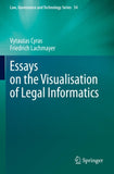 Essays on the Visualisation of Legal Informatics