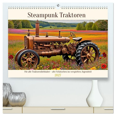 Steampunk Traktoren (hochwertiger Premium Wandkalender 2027 DIN A2 quer), Kunstdruck in Hochglanz