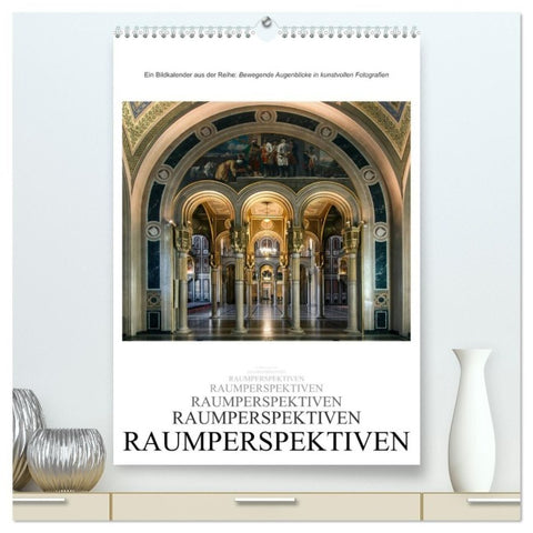 Raumperspektiven (hochwertiger Premium Wandkalender 2027 DIN A2 hoch), Kunstdruck in Hochglanz