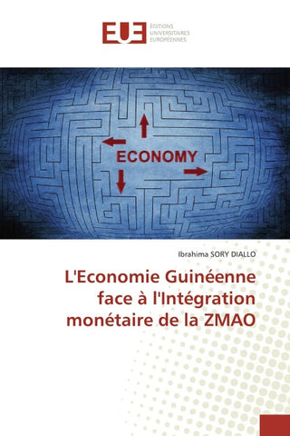 L'Economie Guinéenne face à l'Intégration monétaire de la ZMAO