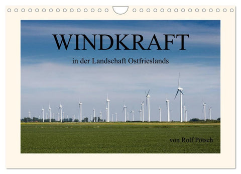 Windkraft in der Landschaft Ostfrieslands (Wandkalender 2026 DIN A4 quer), CALVENDO Monatskalender