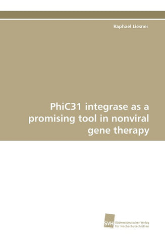 PhiC31 integrase as a promising tool in nonviral gene therapy