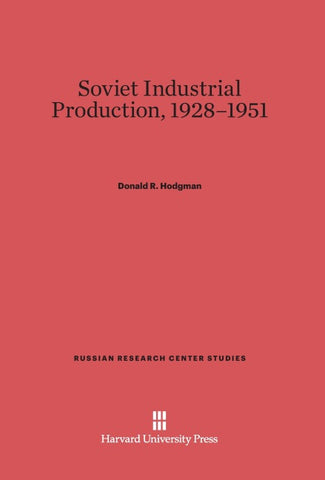 Soviet Industrial Production, 1928-1951