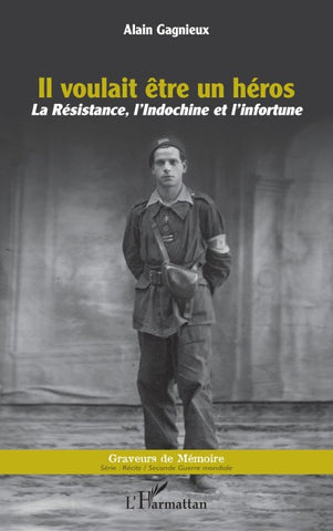 Il voulait être un héros