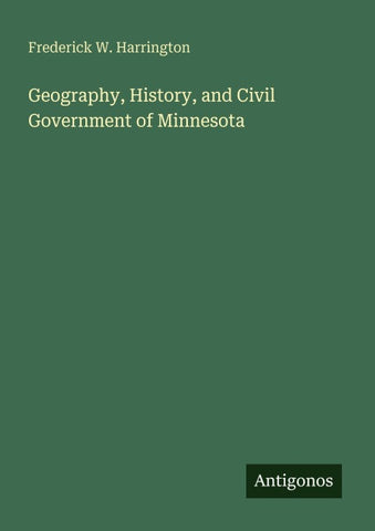 Geography, History, and Civil Government of Minnesota