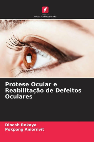 Prótese Ocular e Reabilitação de Defeitos Oculares