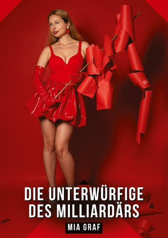 Die Unterwürfige des Milliardärs