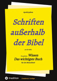2.Aufl. Apokryphen - Schriften außerhalb der Bibel.