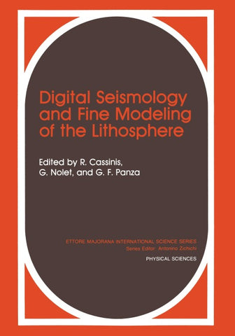 Digital Seismology and Fine Modeling of the Lithosphere