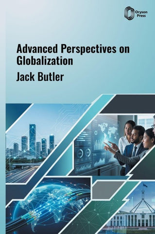 Advanced Perspectives on Globalization