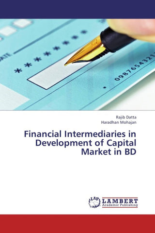 Financial Intermediaries in Development of Capital Market in BD