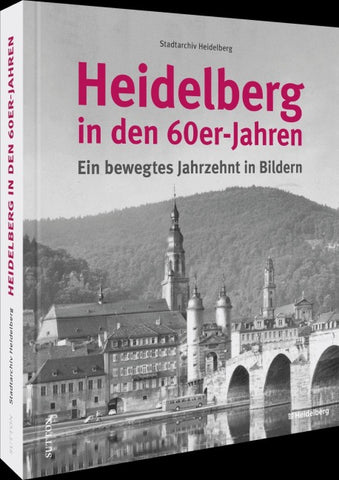 Heidelberg in den 60er-Jahren