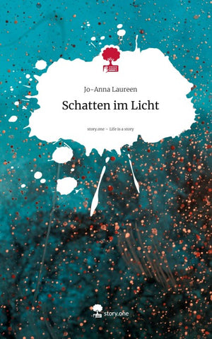 Schatten im Licht. Life is a Story - story.one