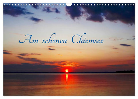 Am schönen Chiemsee (Wandkalender 2026 DIN A3 quer), CALVENDO Monatskalender