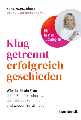 Klug getrennt – erfolgreich geschieden