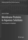 Membrane Proteins in Aqueous Solutions