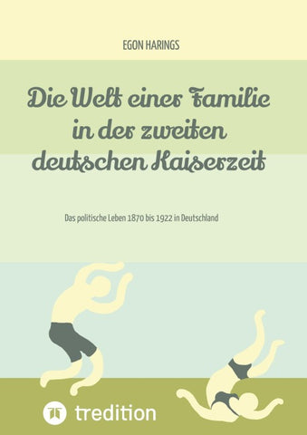 Die Welt einer Familie in der zweiten deutschen Kaiserzeit -- Namibia zur deutschen Kaiserzeit