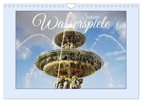 Schöne Wasserspiele (Wandkalender 2027 DIN A4 quer), CALVENDO Monatskalender