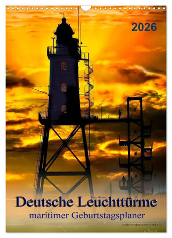 Deutsche Leuchttürme - maritimer Geburtstagsplaner (Wandkalender 2026 DIN A3 hoch), CALVENDO Monatskalender