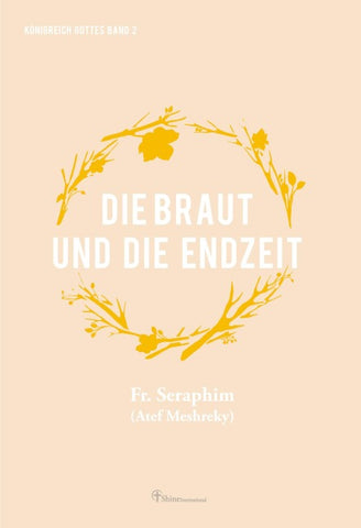Die Braut und die Endzeit
